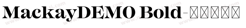 MackayDEMO Bold字体转换